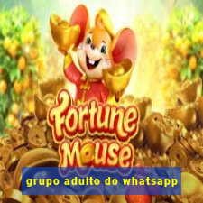 grupo adulto do whatsapp